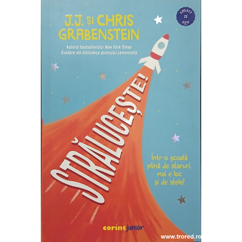 Straluceste! J.J. si Chris Grabenstein