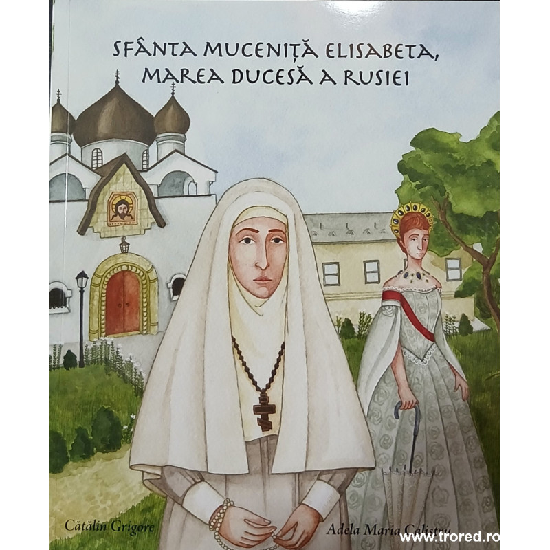 Sfanta mucenita Elisabeta, marea ducesa a Rusiei