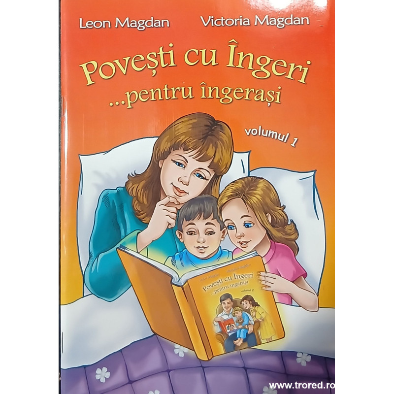 Povesti cu ingeri ...pentru ingerasi volumul 1