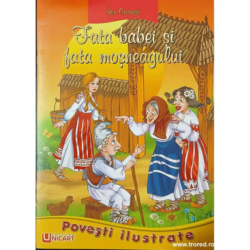 Fata babei si fata mosneagului Povesti ilustrate