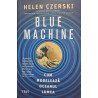 Blue Machine Cum modeleaza oceanul lumea