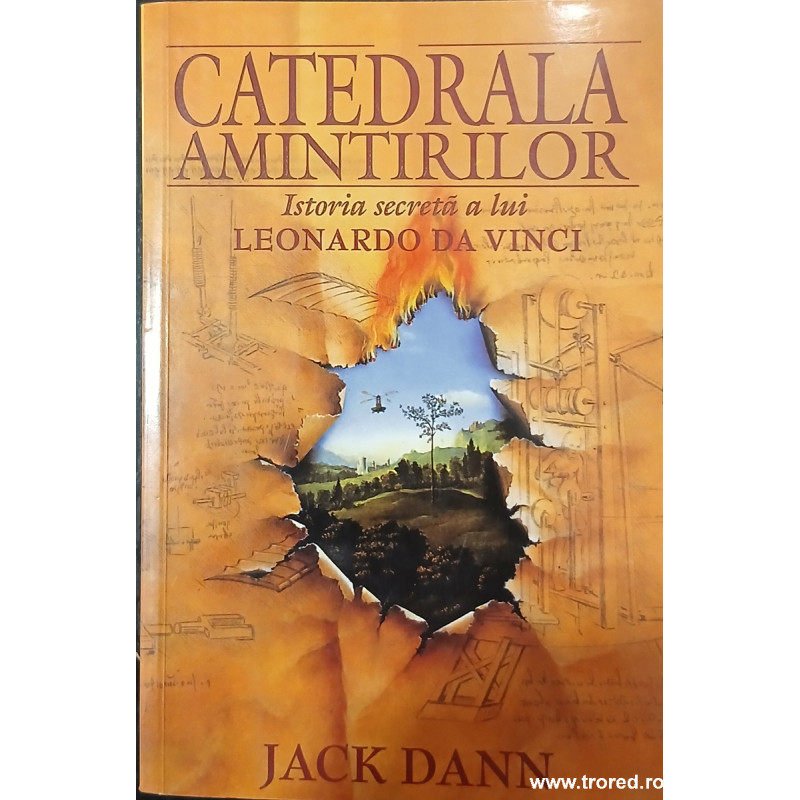 Catedrala amintirilor Istoria secreta a lui Leonardo da Vinci