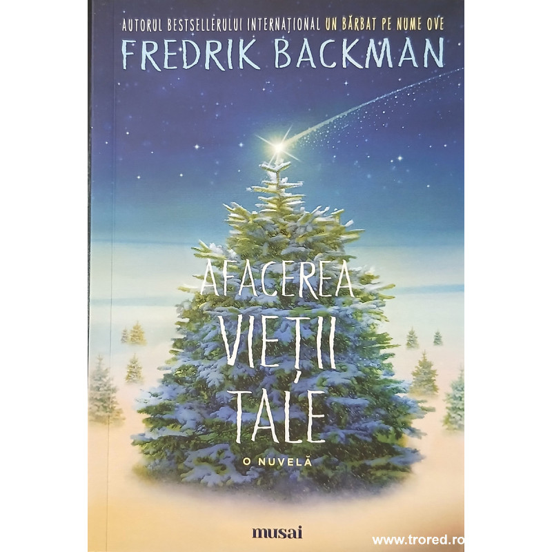 Afacerea vietii tale O nuvela