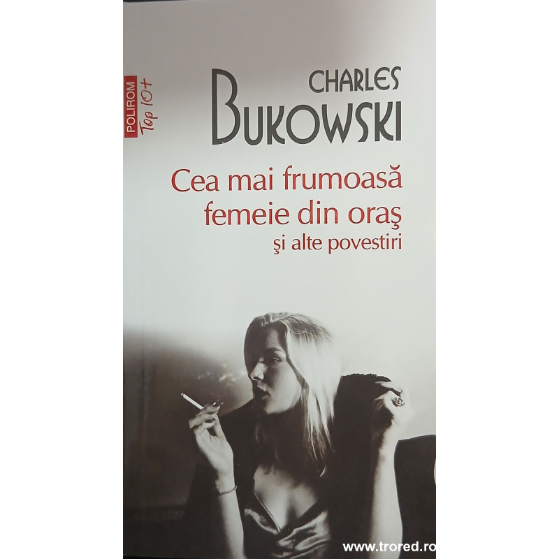 Cea mai frumoasa femeie din oras si alte povestiri