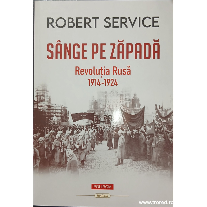 Sange pe zapada Revolutia Rusa 1914-1924