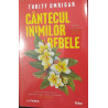 Cantecul inimilor rebele