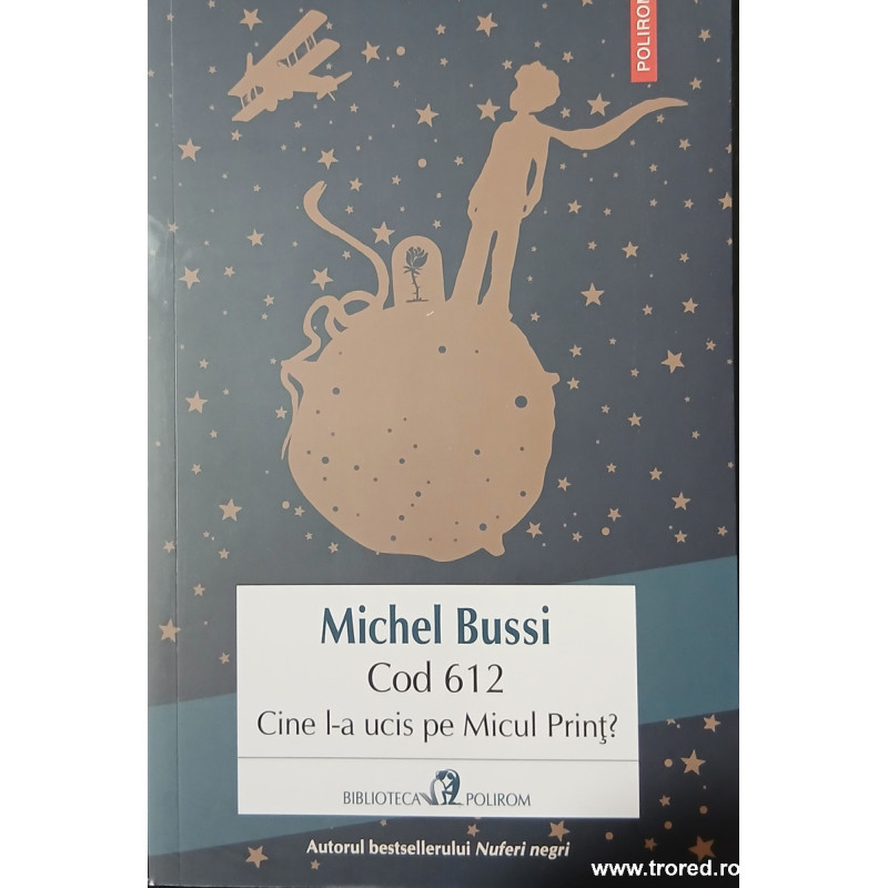 Cod 612 Cine l-a ucis pe Micul Print?