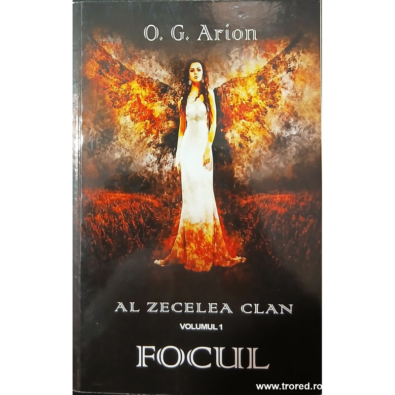 Al zecelea clan volumul 1 Focul