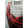 Camasa in carouri si alte 10 intamplari din Bucuresti