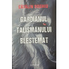 Gardianul talismanului blestemat