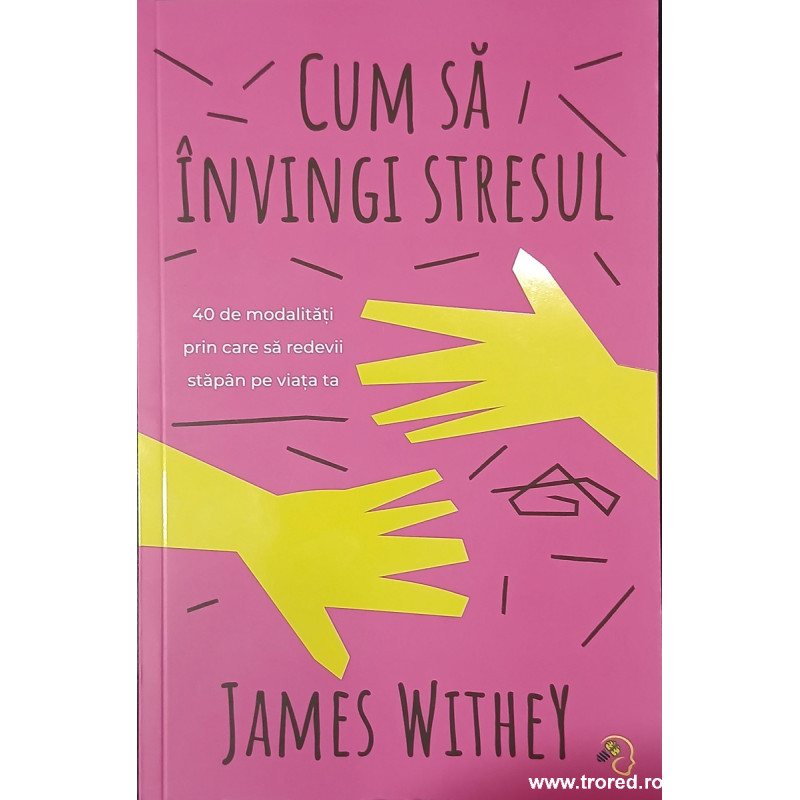 Cum sa invingi stresul