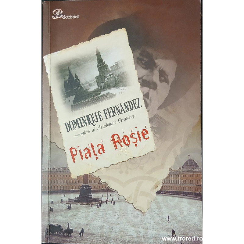 Piata Rosie Dominique Fernandez