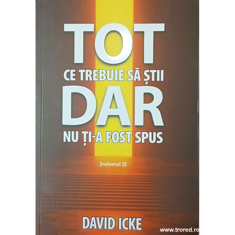 Tot ce trebuie sa stii dar nu ti-a fost spus volumul 2