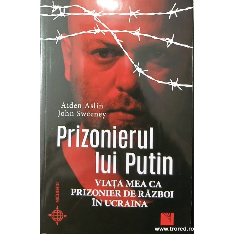Prizonierul lui Putin viata mea ca prizonier de razboi in Ucraina