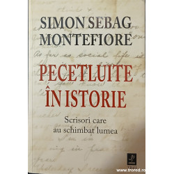 Pecetluite in istorie Scrisori care au schimbat lumea