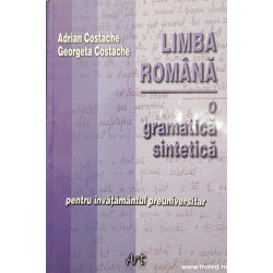 Limba romana O gramatica sintetica pentru invatamantul preuniversitar