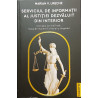 Serviciul de informatii al justitiei dezvaluit din interior