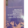 Protectia alternativa a copilului prin tutela in reglementarea actualului cod civil roman