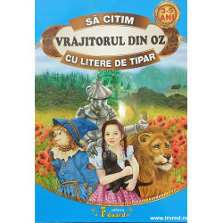 Vrajitorul din Oz Sa citim cu litere de tipar