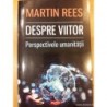Despre viitor. Perspectivele umanității