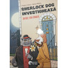 Sherlock Dog investigheaza Jderul din umbra