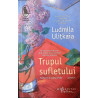 Trupul sufletului