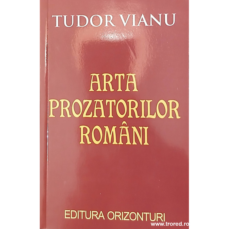 Arta prozatorilor romani