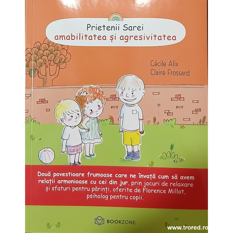 Prietenii Sarei Amabilitatea si agresivitatea