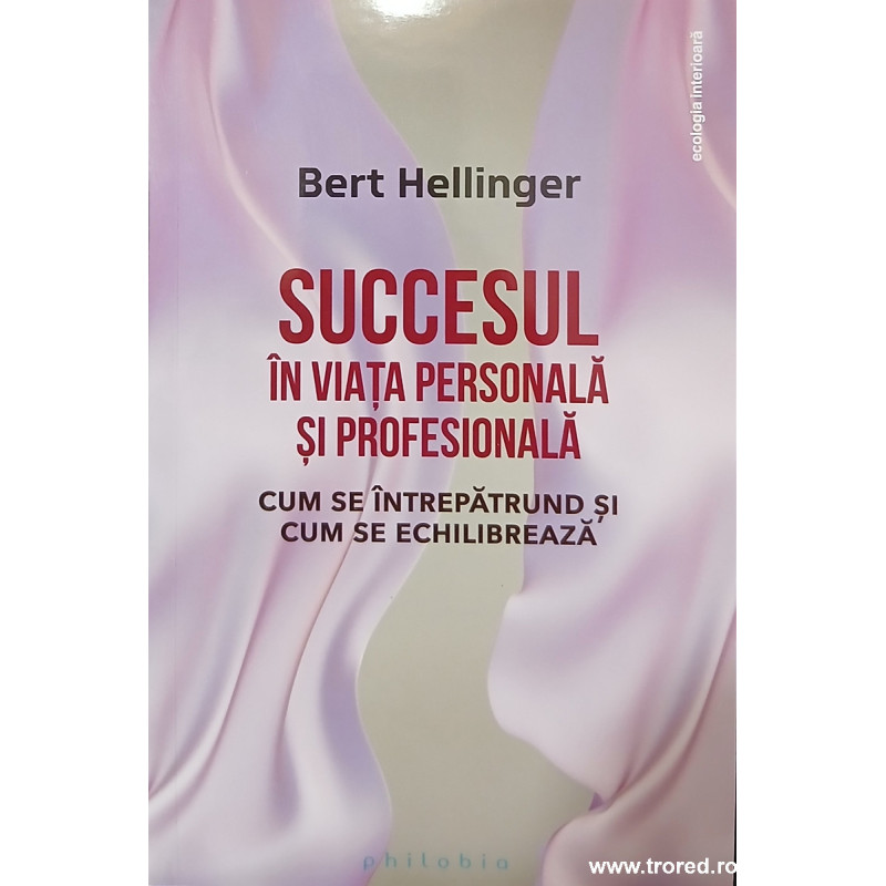 Succesul in viata personala si profesionala