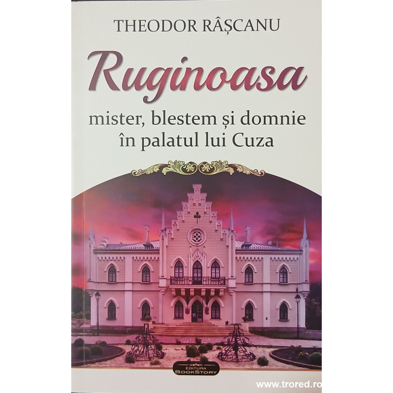 Ruginoasa mister, blestem si domnie in palatul lui Cuza