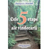 Cele 5 etape ale vindecarii