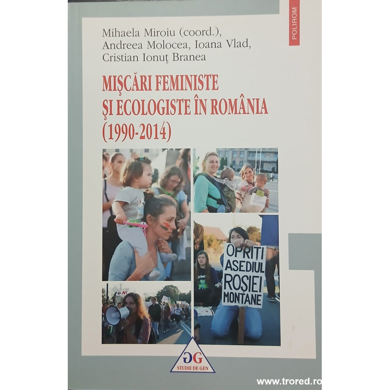 Miscari feministe si ecologiste in Romania (1990-2014)