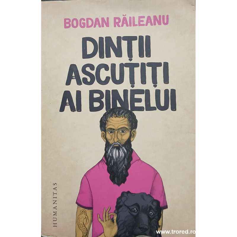Dintii ascutiti ai binelui