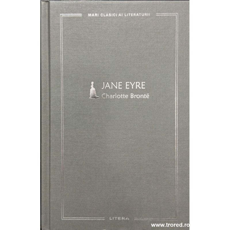 Jane Eyre Mari clasici ai literaturii