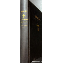 Biblia sau Sfanta Scriptura a vechiului si noului testament