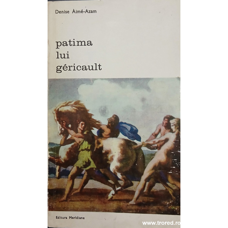 Patima lui Gericault