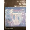 Cu fata spre Bizant