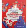 Jocuri distractive pentru copii isteti Antreneaza-ti mintea!