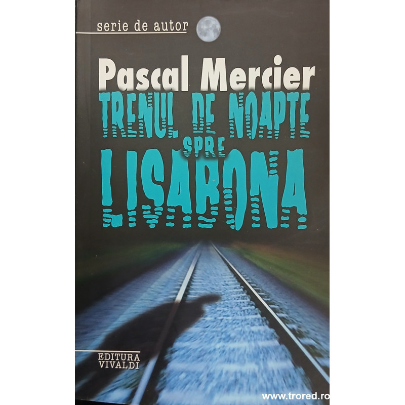 Trenul de noapte spre Lisabona
