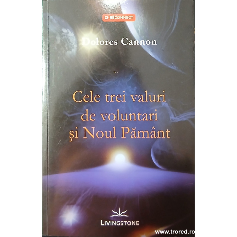 Cele trei valuri de voluntari si Noul Pamant