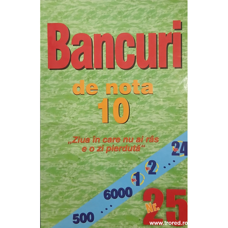 Bancuri de nota 10