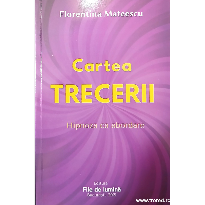Cartea trecerii Hipnoza ca abordare
