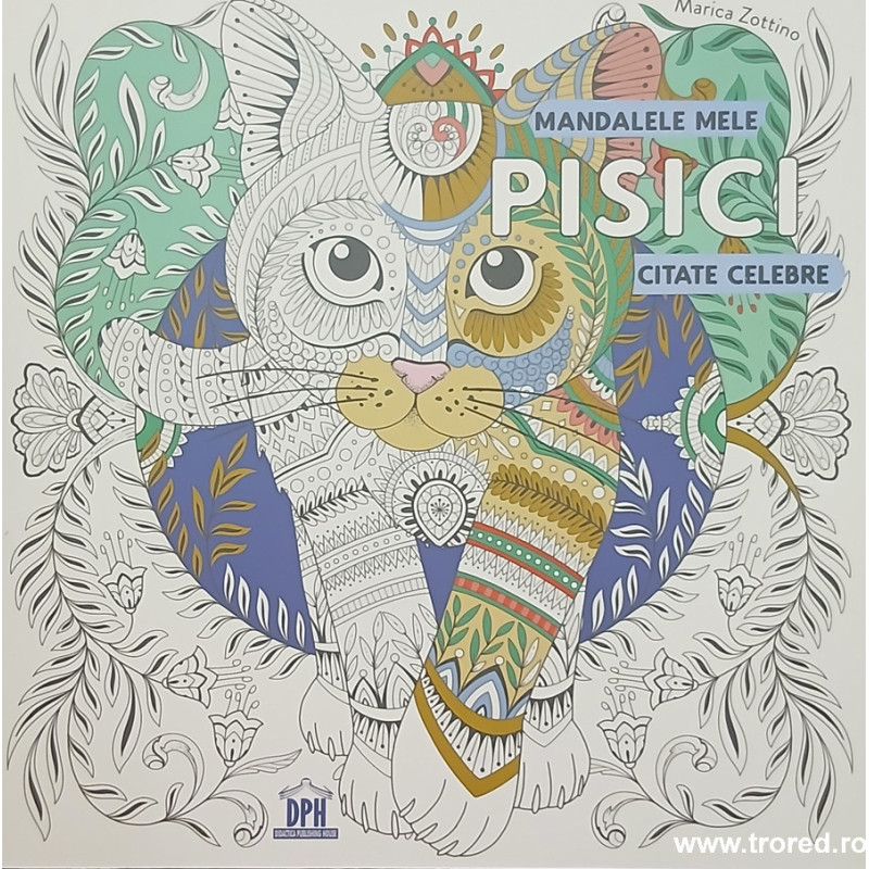 Mandalele mele Pisici Citate celebre Carte de colorat