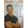 Body for life 12 saptamani de exercitii fizice si dieta pentru un corp de invidiat