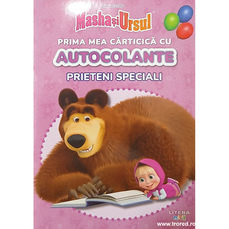 Masha si ursul Prima mea carticica cu autocolante Prieteni speciali