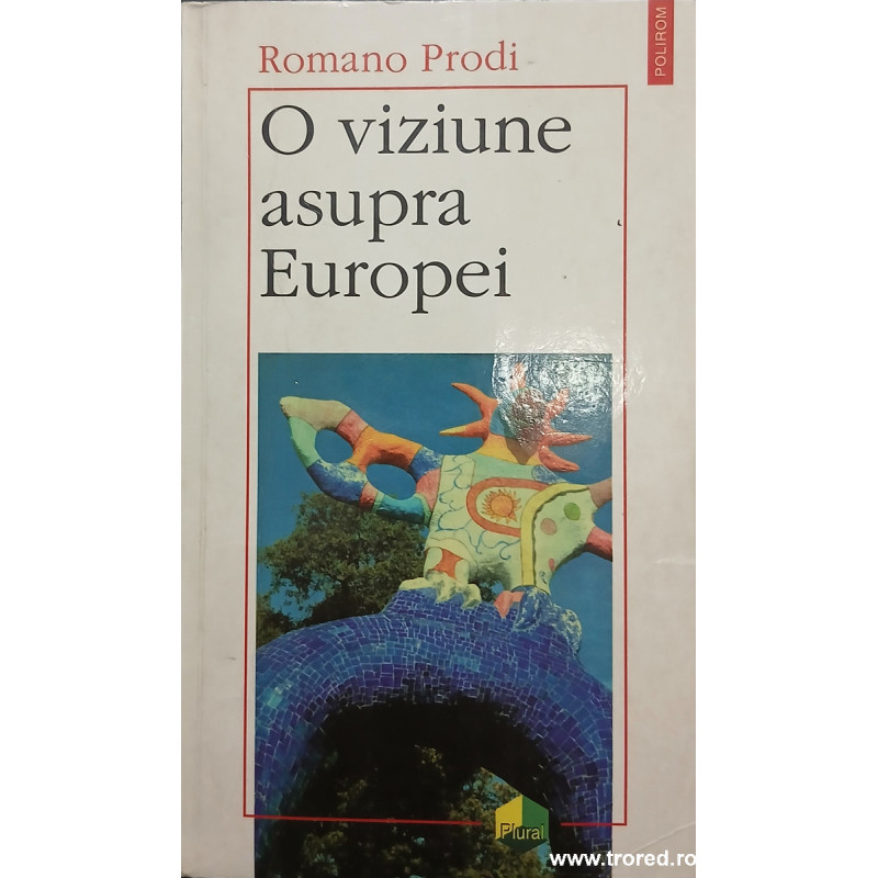 O viziune asupra Europei