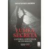 Lumea secreta O istorie a serviciilor de informatii