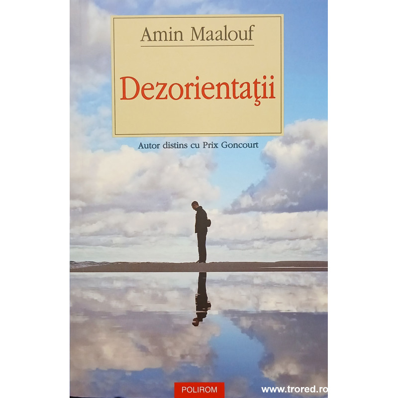 Dezorientatii Amin Maalouf