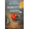 Frumusetea caderii O viata in cautarea gravitatiei