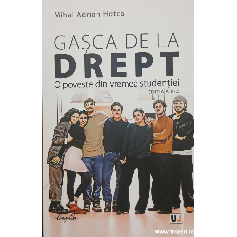 Gasca de la drept O poveste din vremea studentiei